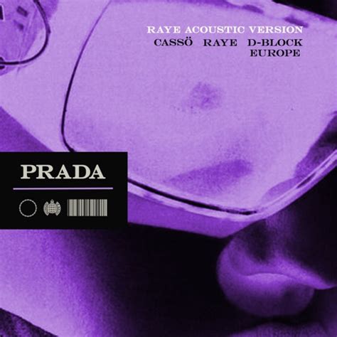 casso raye prada mp3 download|cassö, RAYE, D.